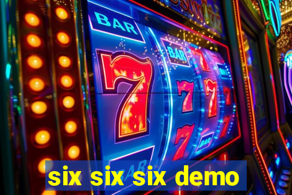 six six six demo